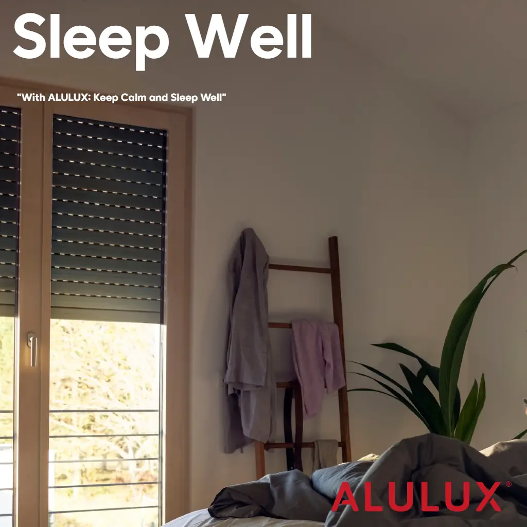 Keep Calm and Sleep Well | 독일 ALULUX® 롤러 셔터