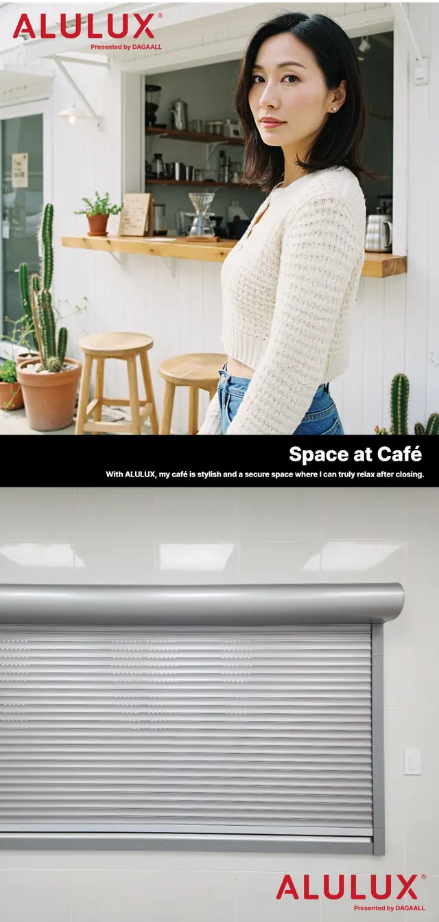 Space at Café 6. | 카페 이야기 6. | 독일 ALULUX 롤러셔터