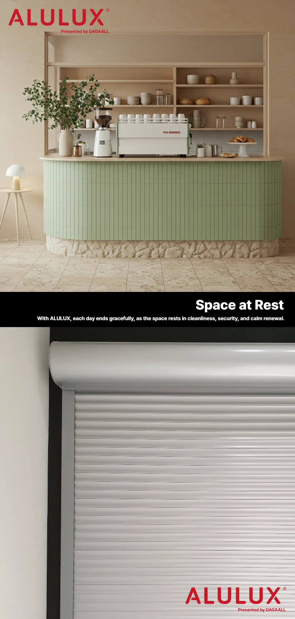 Space at Rest 1. | 공간의 쉼표 1. | 독일 ALULUX 롤러셔터